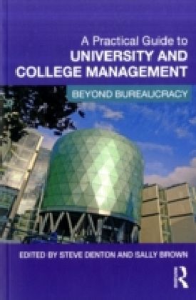Practical Guide to University and College Management