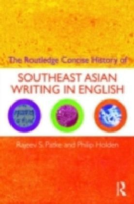 Routledge Concise History of Southeast Asian Writing in English