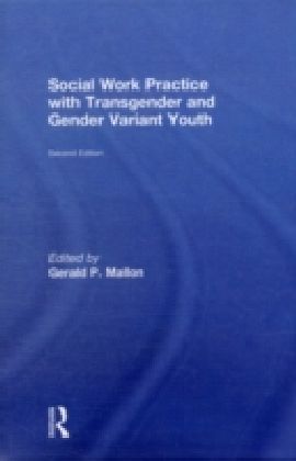 Social Work Practice with Transgender and Gender Variant Youth