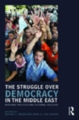 Struggle over Democracy in the Middle East