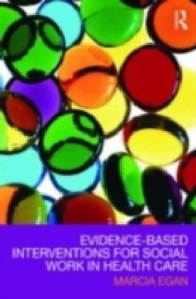 Evidence-Based Interventions for Social Work in Health Care main product photo