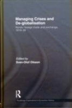 Managing Crises and De-Globalisation