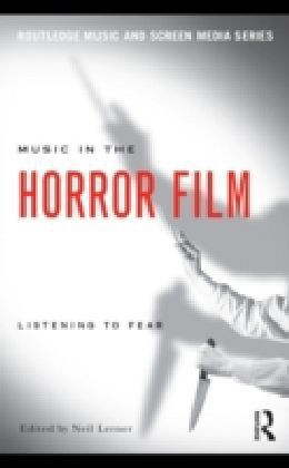Music in the Horror Film