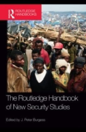 Routledge Handbook of New Security Studies