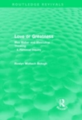 Love or greatness (Routledge Revivals)