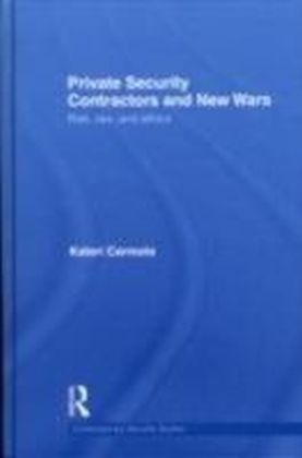 Private Security Contractors and New Wars