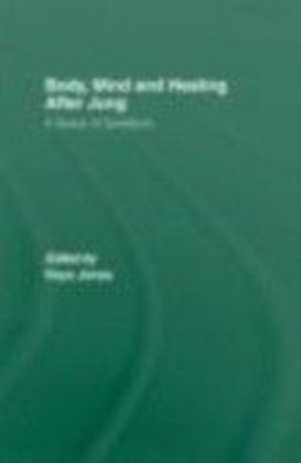 Body, Mind and Healing After Jung