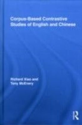 Corpus-Based Contrastive Studies of English and Chinese
