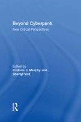 Beyond Cyberpunk