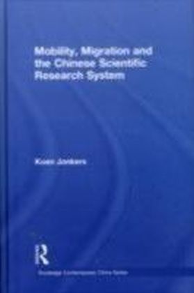 Mobility, Migration and the Chinese Scientific Research System