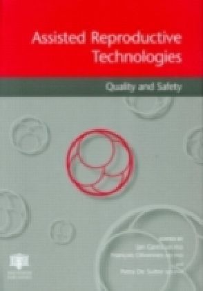 Assisted Reproductive Technologies Quality and Safety