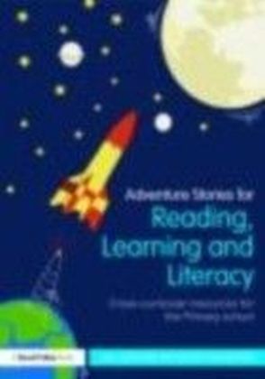 Adventure Stories for Reading, Learning and Literacy
