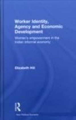 Worker Identity, Agency and Economic Development