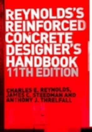 Reynolds's Reinforced Concrete Designer's Handbook