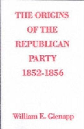 Origins of the Republican Party, 1852-1856