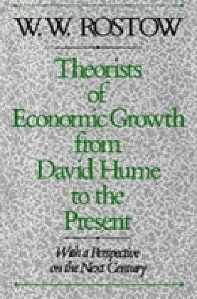 Theorists of Economic Growth from David Hume to the Present