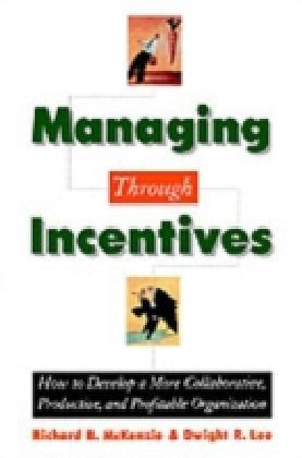 Managing through Incentives