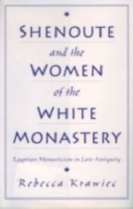 Shenoute and the Women of the White Monastery main product photo