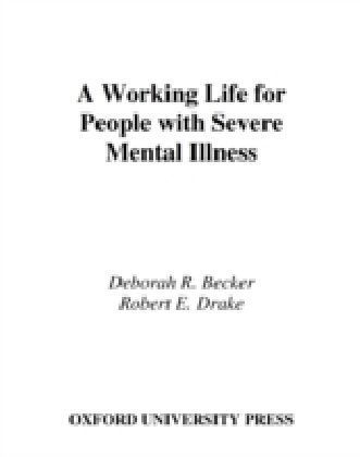 Working Life for People with Severe Mental Illness