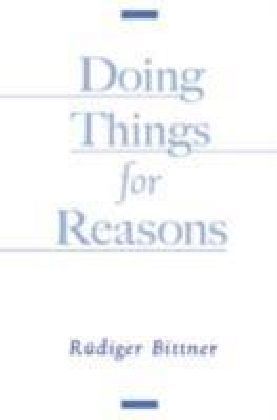 Doing Things for Reasons