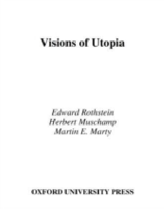 Visions of Utopia
