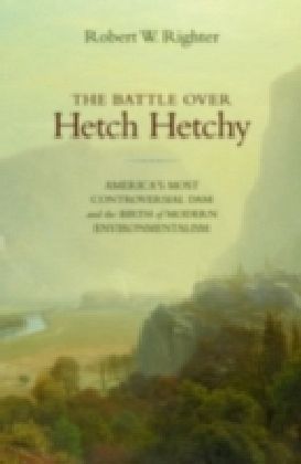Battle over Hetch Hetchy main product photo