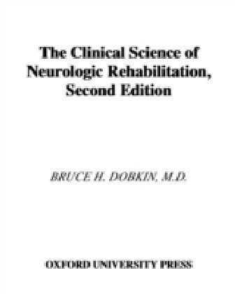 Clinical Science of Neurologic Rehabilitation