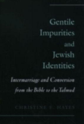 Gentile Impurities and Jewish Identities