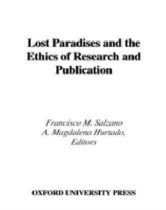 Lost Paradises and the Ethics of Research and Publication
