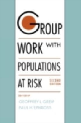 Group Work with Populations at Risk