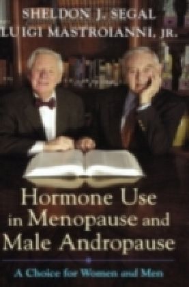 Hormone Use in Menopause and Male Andropause