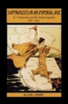 Suffragists in an Imperial Age