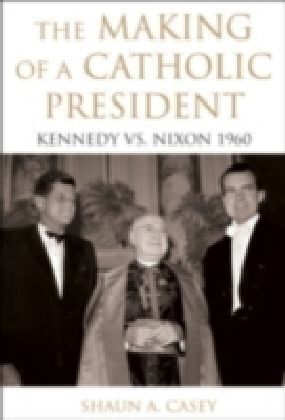 Making of a Catholic President