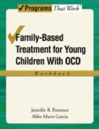 Family-Based Treatment for Young Children with OCD Workbook