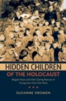 Hidden Children of the Holocaust