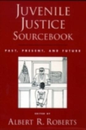 Juvenile Justice Sourcebook