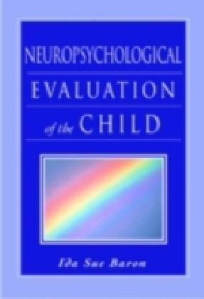 Neuropsychological Evaluation of the Child