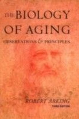 Biology of Aging Observations and Principles 3/e