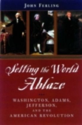 Setting the World Ablaze