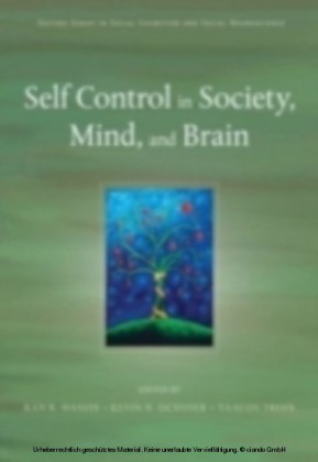 Self Control in Society, Mind, and Brain