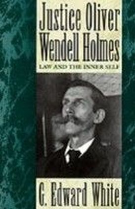 Justice Oliver Wendell Holmes