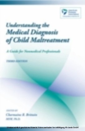 Understanding the Medical Diagnosis of Child Maltreatment