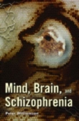 Mind, Brain, and Schizophrenia