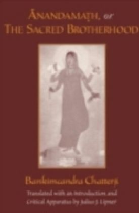 Anandamath or The Sacred Brotherhood