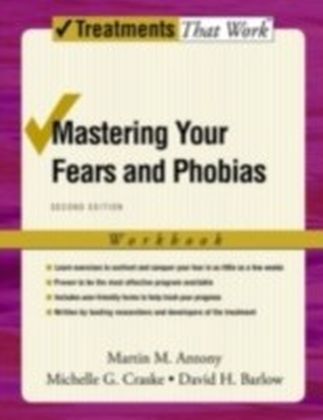 Mastering Your Fears and Phobias