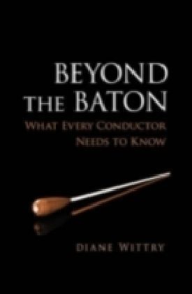 Beyond the Baton
