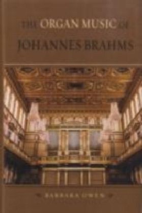 Organ Music of Johannes Brahms