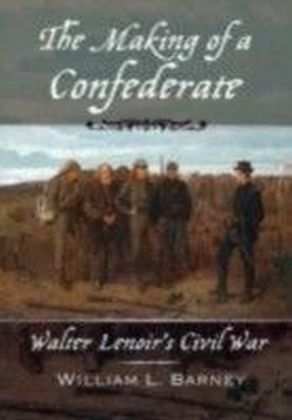 Making of a Confederate