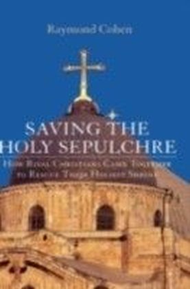 Saving the Holy Sepulchre