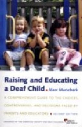 Raising and Educating a Deaf Child